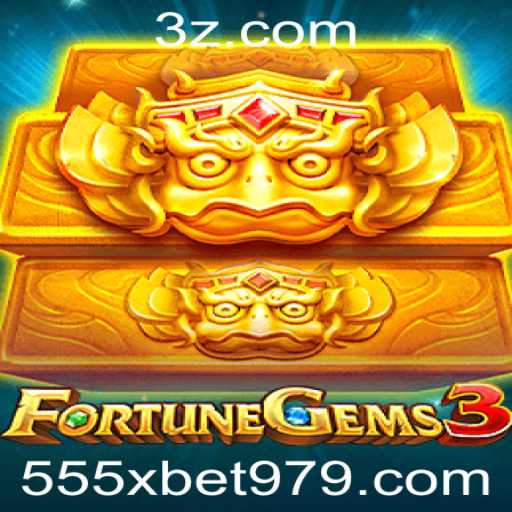 Explorando FortuneGems3: O Brilho dos Jogos Online na Era do 555x.bet